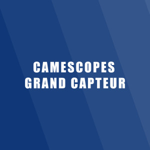 Camescopes Grand Capteur