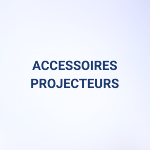 ACCESSOIRES PROJECTEURS